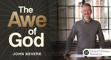 The Awe of God by John Bevere